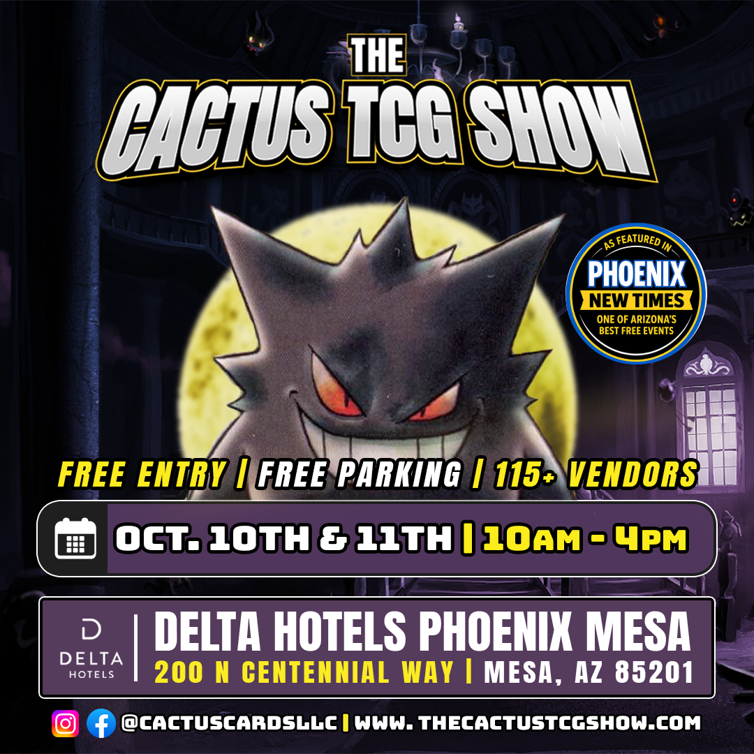 The Cactus TCG Show — October 2026 (Mesa) flyer