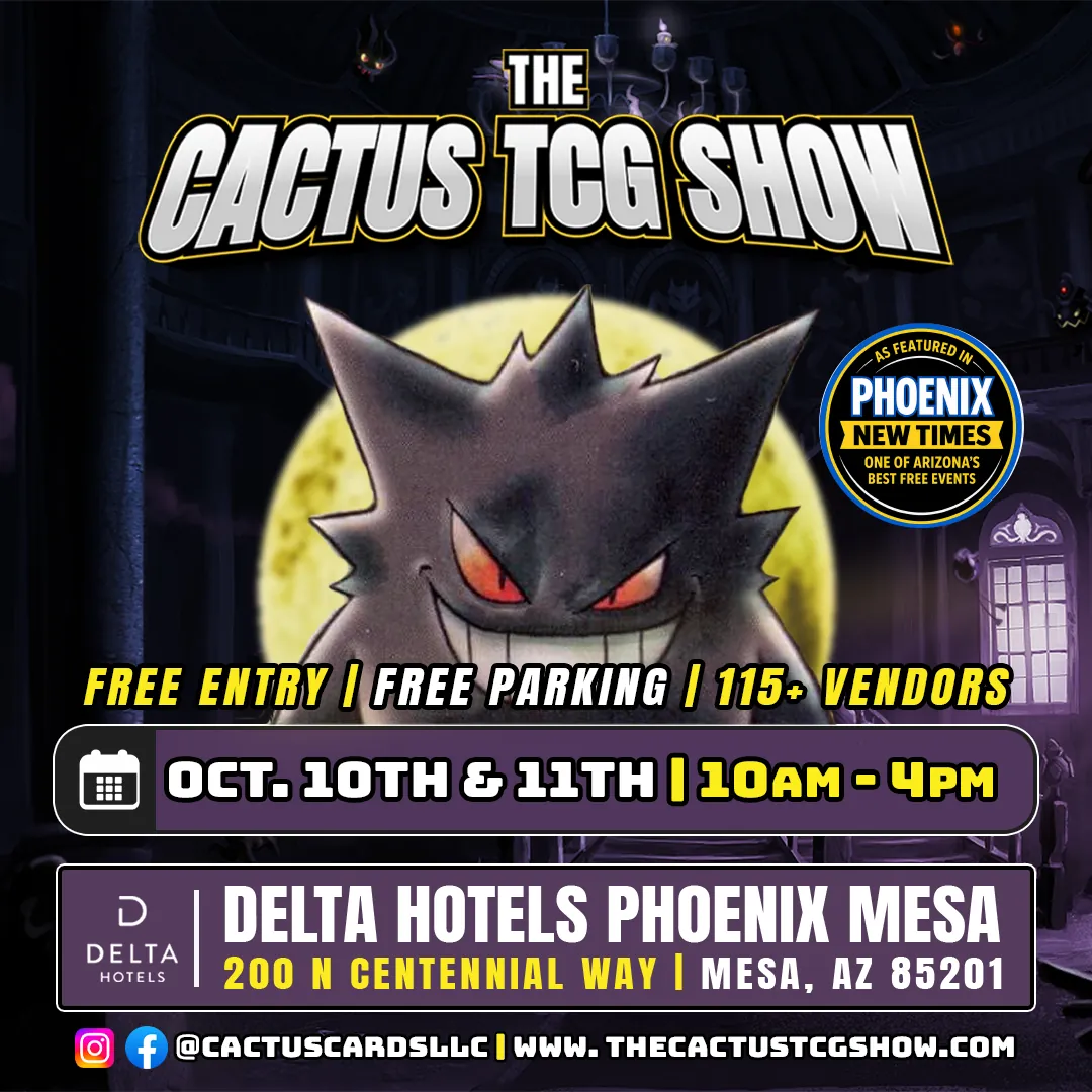 The Cactus TCG Show — October 2026 (Mesa) — Arizona card show flyer for Delta Hotels Phoenix Mesa